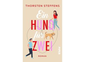 9783492506595 - Ein Hund für zwei - Thorsten Steffens Taschenbuch