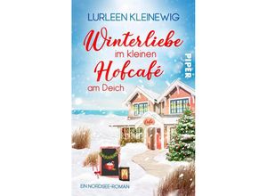 9783492506687 - Winterliebe im kleinen Hofcafé am Deich - Lurleen Kleinewig Taschenbuch