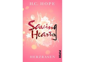 9783492506694 - Saving Hearts - Herzrasen - H C Hope Taschenbuch