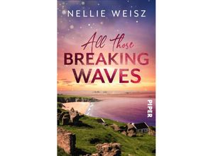 9783492506762 - All those Breaking Waves - Nellie Weisz Taschenbuch