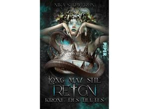 9783492506823 - Long may she reign - Krone des Blutes - Nika S Daveron Taschenbuch