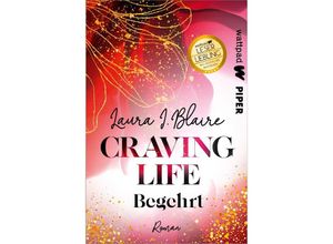 9783492506991 - Craving Life - Begehrt   Love Secrets & Lies Bd1 - Laura I Blaire Kartoniert (TB)