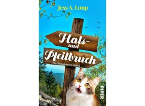 9783492507066 - Hals- und Pfeilbruch - Jess A Loup Taschenbuch