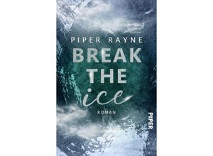 9783492507349 - Break the Ice - Piper Rayne Taschenbuch