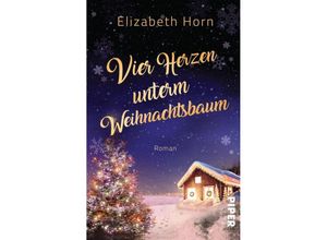 9783492507530 - Vier Herzen unterm Weihnachtsbaum - Elizabeth Horn Taschenbuch