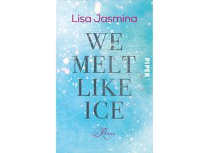 9783492507554 - We melt like Ice - Lisa Jasmina Taschenbuch