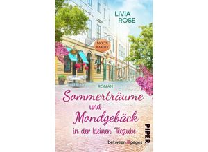 9783492507561 - Sommerträume und Mondgebäck in der kleinen Teestube - Livia Rose Taschenbuch