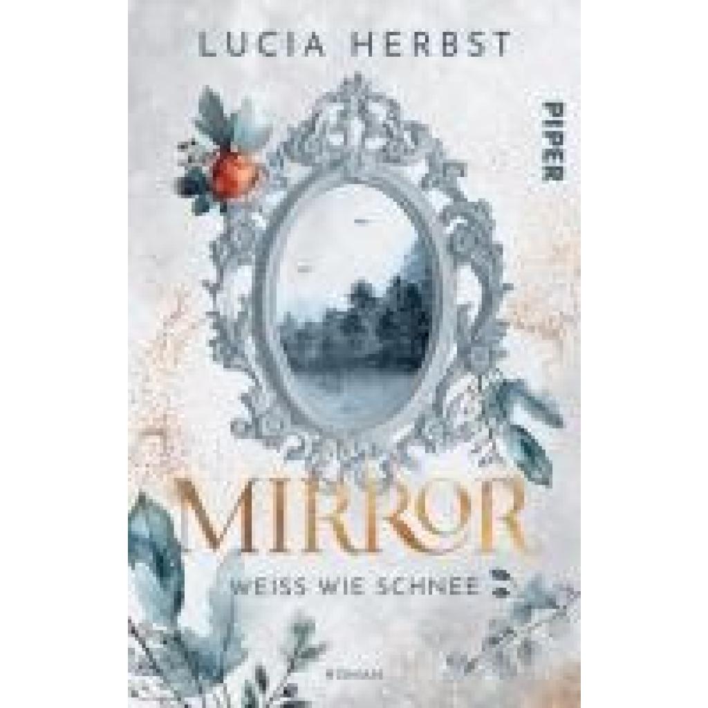 9783492507929 - Herbst Lucia Mirror Weiß wie Schnee