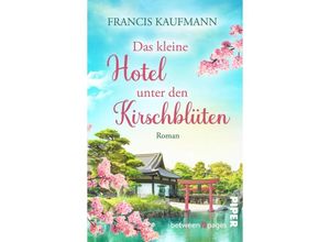 9783492508049 - Das kleine Hotel unter den Kirschblüten - Francis Kaufmann Taschenbuch