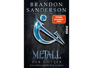 9783492704458 - Metall der Götter   Die Nebelgeborenen Bd7 - Brandon Sanderson Kartoniert (TB)