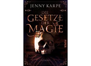 9783492706469 - Die Gesetze der Magie - Jenny Karpe Kartoniert (TB)