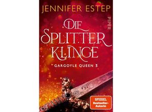 9783492707534 - Die Splitterklinge   Gargoyle Queen Bd3 - Jennifer Estep Kartoniert (TB)