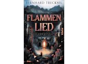 9783492707916 - Flammenlied   Die Vier Könige Bd1 - Bernhard Trecksel Gebunden