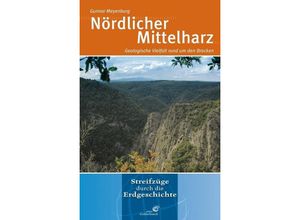 9783494016566 - Der nördliche Mittelharz - Gunnar Meyenburg Kartoniert (TB)