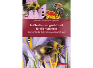 9783494019581 - Feldbestimmungsschlüssel für die Hummeln Deutschlands Österreichs und der Schweiz - Joseph Gokcezade Barbara-Amina Gereben-Krenn Johann Neumayer Kartoniert (TB)