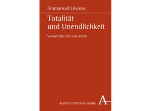 9783495480557 - Totalität und Unendlichkeit - Emmanuel Lévinas Kartoniert (TB)