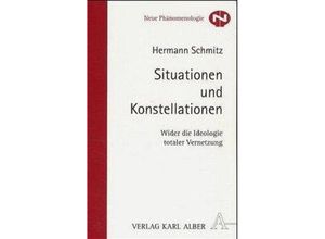 9783495481462 - Situationen und Konstellationen - Hermann Schmitz Kartoniert (TB)