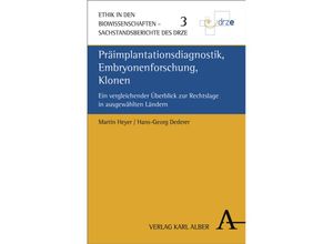 9783495481950 - Präimplantationsdiagnostik Embryonenforschung Klonen - Martin Heyer Hans-Georg Dederer Kartoniert (TB)