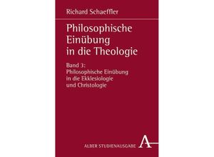 9783495482933 - Scientia & Religio   1 3   Scientia & Religio   Philosophische Einübung in die Theologie - Richard Schaeffler Kartoniert (TB)