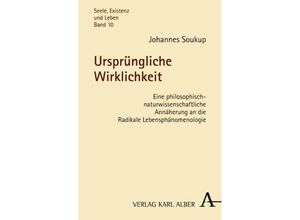 9783495483329 - Ursprüngliche Wirklichkeit - Johannes Soukup Kartoniert (TB)