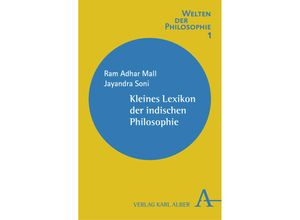 9783495483534 - Kleines Lexikon der indischen Philosophie - Ram Adhar Mall Ram A Mall Jayandra Soni Kartoniert (TB)