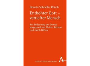 9783495483725 - Enthöhter Gott - vertiefter Mensch - Donata Schöller Reisch Kartoniert (TB)