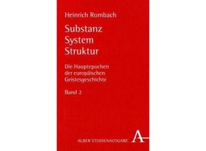 9783495483916 - Alber Studienausgabe   Substanz System StrukturBd2 - Heinrich Rombach Kartoniert (TB)