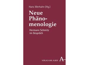 9783495484814 - Neue Phänomenologie - Hermann Schmitz Kartoniert (TB)