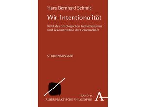 9783495484906 - Wir-Intentionalität - Hans Bernhard Schmid Kartoniert (TB)