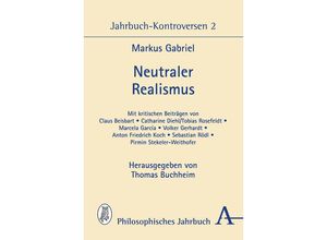 9783495488478 - Neutraler RealismusBd2 - Markus Gabriel Kartoniert (TB)