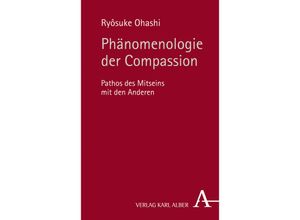 9783495489475 - Phänomenologie der Compassion - Ryôsuke Ohashi Gebunden