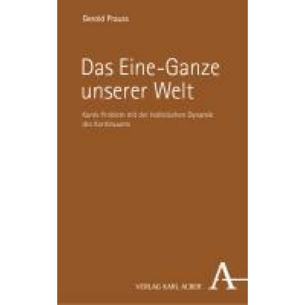 9783495992760 - Prauss Gerold Das Eine-Ganze unserer Welt