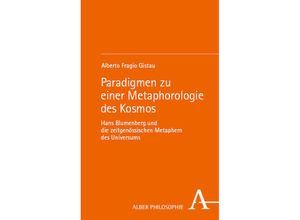 9783495994894 - Alber Philosophie   Paradigmen zu einer Metaphorologie des Kosmos - Alberto Fragio Gistau Kartoniert (TB)