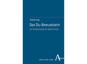 9783495994931 - Das Du-Bewusstsein - Thomas Jung Kartoniert (TB)