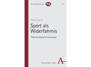 9783495997987 - Sport als Widerfahrnis - Robert Gugutzer Kartoniert (TB)