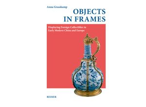 9783496016243 - Objects in Frames - Anna Grasskamp Gebunden