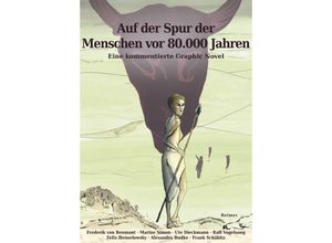 9783496017028 - Auf der Spur der Menschen vor 80000 Jahren - Frederik von Reumont Marine Simon Ute Dieckmann Ralf Vogelsang Felix Henselowky Alexandra Budke Frank Schäbitz Gebunden