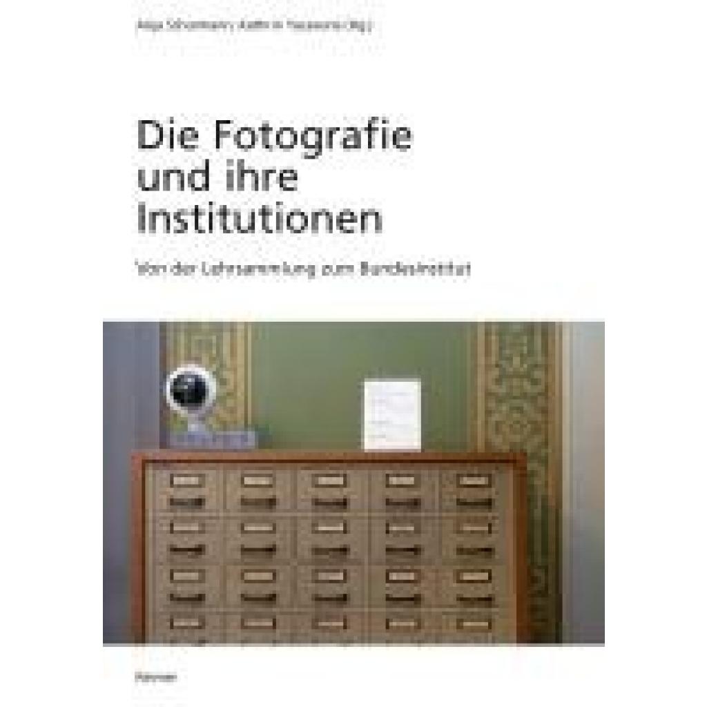 9783496017080 - Bolin Clara Die Fotografie und ihre Institutionen