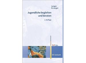 9783497022694 - Jugendliche begleiten und beraten - Inghard Langer Stefan Langer Kartoniert (TB)