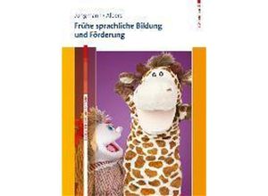 9783497023998 - Frühe sprachliche Bildung und Förderung Mit Online-Materialien m 1 Buch m 1 Beilage - Tanja Jungmann Timm Albers Kartoniert (TB)