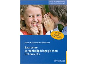 9783497031139 - Bausteine sprachheilpädagogischen Unterrichts - Karin Reber Wilma Schönauer-Schneider Kartoniert (TB)