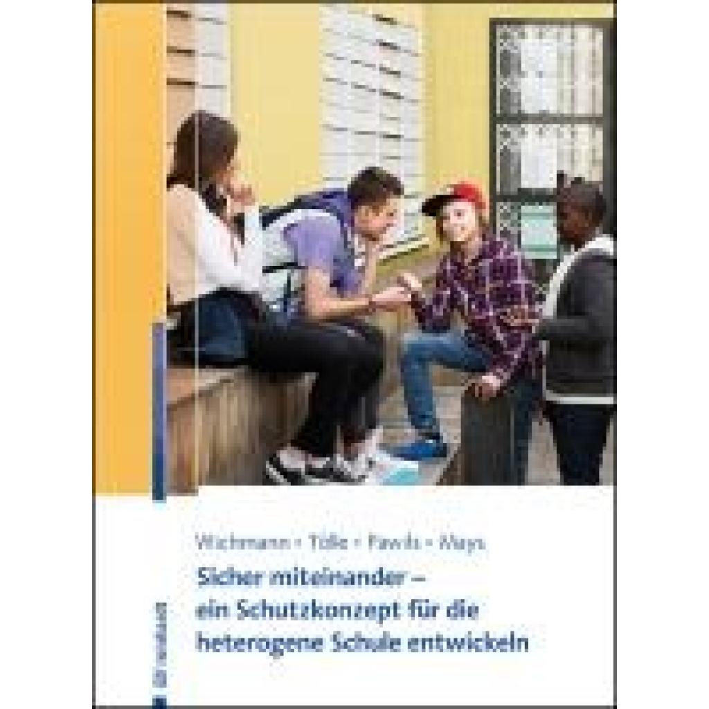 9783497031764 - Wichmann Michelle Lok-Yan Sicher miteinander - ein Schutzkonzept für die heterogene Schule entwickeln