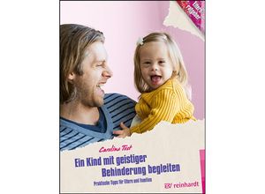 9783497032150 - Ein Kind mit geistiger Behinderung begleiten - Caroline Tost Kartoniert (TB)