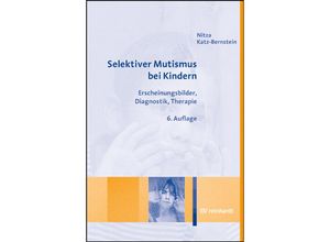 9783497032389 - Selektiver Mutismus bei Kindern - Nitza Katz-Bernstein Kartoniert (TB)