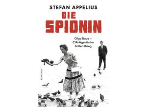 9783498001001 - Die Spionin - Stefan Appelius Gebunden