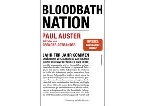 9783498003234 - Bloodbath Nation - Paul Auster Spencer Ostrander Gebunden