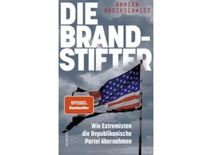 9783498003302 - Die Brandstifter - Annika Brockschmidt Gebunden