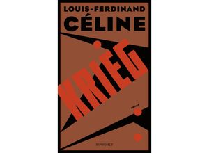 9783498003562 - Krieg - Louis-Ferdinand Céline Gebunden