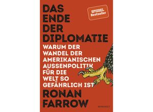 9783498020064 - Das Ende der Diplomatie - Ronan Farrow Gebunden