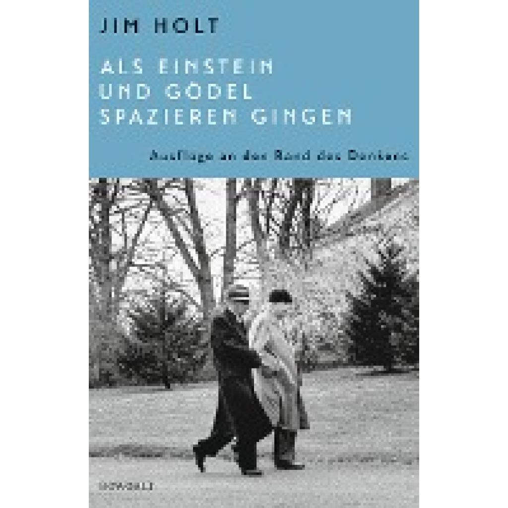 9783498030483 - Holt Jim Als Einstein und Gödel spazieren gingen